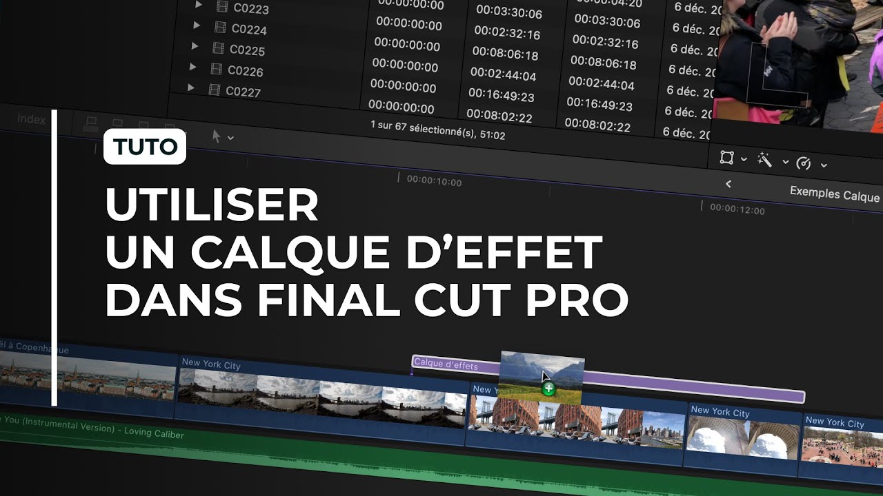 Un CALQUE D'EFFETS dans Final Cut Pro ? C'est possible !